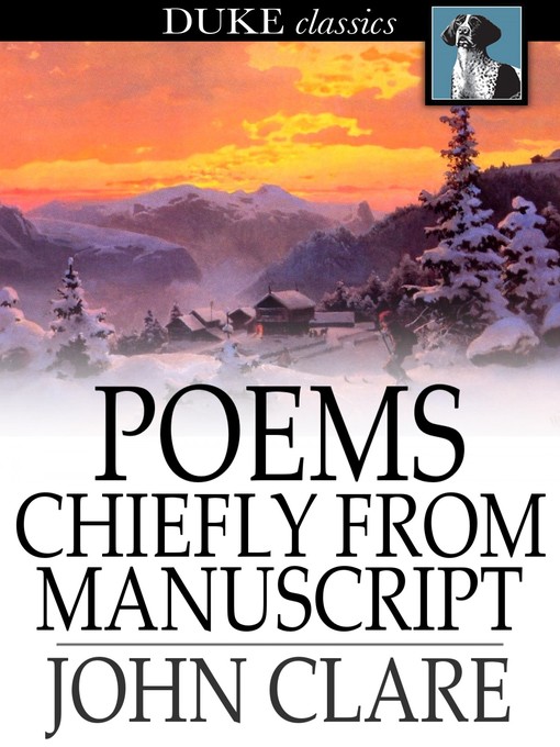 Title details for Poems Chiefly from Manuscript by John Clare - Wait list